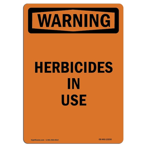Safety Sign, OSHA WARNING, 5" Height, Herbicides In Use, Portrait, 10PK